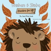 Whiskers and Stinky: Brothers for Life 1661410006 Book Cover