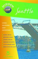 Hidden Seattle (Hidden Travel) 1569753954 Book Cover