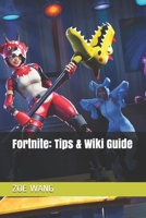 Fortnite: Tips & Wiki Guide B0851LLCR7 Book Cover