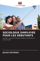 Sociologie Simplifiée Pour Les Débutants 6203014702 Book Cover