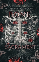 Bone Sacrament B0H6VZB3J3 Book Cover