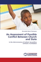 An Assessment of Possible Conflict Between Church and State 3659112070 Book Cover