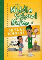 The Middle School Rules of Skylar Diggins: as told by Sean Jensen 1424552443 Book Cover