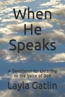 When He Speaks 1091400121 Book Cover