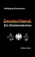 Deutschland. Ein Dichtermärchen (German Edition) 3759785395 Book Cover