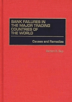 Bank Failures in the Major Trading Countries of the World: Causes and Remedies 156720208X Book Cover
