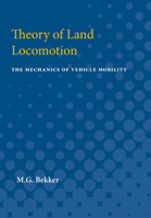 THEORY OF LAND LOCOMOTION. The Mechanics of Vehicle Mobility. 0472750208 Book Cover