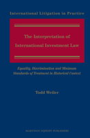 The Interpretation of International Investment Law: Equality, Discrimination and Minimum Standards of Treatment in Historical Context 9004232222 Book Cover