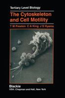 Cytoskeleton and Cell Motility (Tertiary Level Biology Series) 0216926742 Book Cover