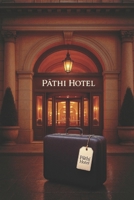 Pathi Hotel: L’uomo può sfuggire alla giustizia umana, ma non a quella divina. (Italian Edition) B0G5GPNHW5 Book Cover