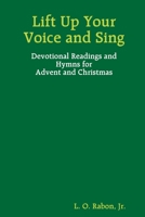 Lift Up Your Voice and Sing 0359981151 Book Cover