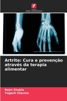 Artrite: Cura e prevenção através da terapia alimentar (Portuguese Edition) 6209783805 Book Cover