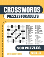 Crosswords Puzzles for Adults: Crossword Book with 500 Puzzles for Adults. Seniors and all Puzzle Book Fans - Vol 3 B08XLCXXTH Book Cover
