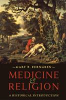 Medicine and Religion: A Historical Introduction 1421412160 Book Cover