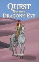 Quest For The Dragon's Eye 1589396588 Book Cover