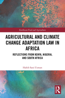 Agricultural and Climate Change Adaptation: Reflections from Kenya, Nigeria, and South Africa 1032881593 Book Cover