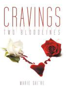 Cravings: Two Bloodlines 1462035507 Book Cover