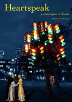 Heartspeak: A Contemplative Chorus 1471621316 Book Cover