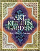 The Art of the Kitchen Garden 1561581801 Book Cover
