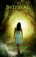 Betrayal to Success: Blind faith B0DPQZPV38 Book Cover
