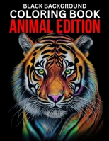 Black Background Coloring Book: Animal Edition B0CQJZT14R Book Cover