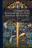 Commentaire Raisonne Sur Un Livre D'Homere (Odyssee VI).... 1272081982 Book Cover