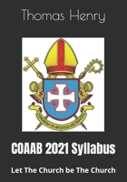COAAB 2021 Syllabus: Let The Church be The Church B09FC9Z58D Book Cover