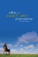 Will the Real Me Please Stand Up 1604622253 Book Cover