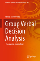 Group Verbal Decision Analysis: Theory and Applications 3031169409 Book Cover
