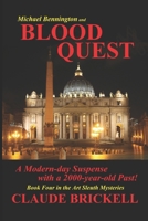 BLOOD QUEST: A Modern-day Suspense with a 2000-year-old Past! (The Art Sleuth Mysteries) B0841KNRR1 Book Cover