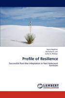 Profile of Resilience 3846515302 Book Cover