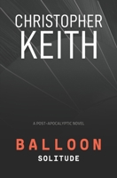 Balloon: Solitude 0648241432 Book Cover