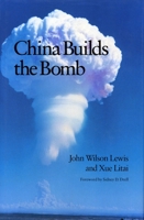 China Builds the Bomb (Studies in Intl Security and Arm Control) 0804718415 Book Cover