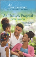 An Unlikely Proposal 1335488707 Book Cover