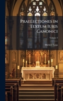 Praelectiones in Textum Iuris Canonici (Latin Edition) 1023918013 Book Cover