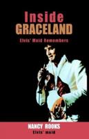 Inside Graceland 1413454771 Book Cover