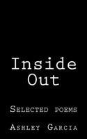 Inside Out: Selected poems 1978385277 Book Cover