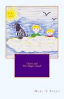 Dylan and His Magic Cloud 1548132721 Book Cover