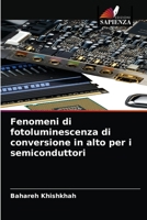 Fenomeni di fotoluminescenza di conversione in alto per i semiconduttori 6203242748 Book Cover