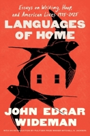 Languages of Home: Essays on Writing, Hoop, and American Lives 1975–2024 1668036371 Book Cover