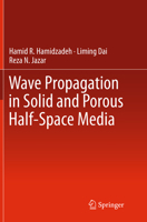 Wave Propagation in Solid and Porous Half-Space Media 1461492688 Book Cover