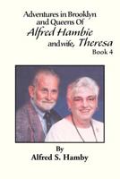 Adventures in Brooklyn and Queens Of Alfred Hambie and Wife, Theresa Book 4 1479772801 Book Cover