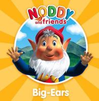 Big-Ears (Noddy and Friends Character Books) 0007258984 Book Cover