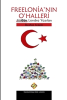 Freelonia'nın O'Halleri - BirGün Londra Yazıları 1801350094 Book Cover