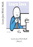 Learn Java with Math: Introduction 1981373799 Book Cover