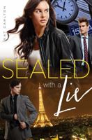 Sealed with a Lie 1481400525 Book Cover