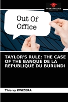 TAYLOR'S RULE: THE CASE OF THE BANQUE DE LA REPUBLIQUE DU BURUNDI 6204035193 Book Cover