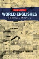 World Englishes: A Critical Analysis: A Critical Analysis 1623562635 Book Cover