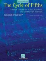 The Cycle of Fifths: Essential Exercises for All Jazz, Traditional and Contemporary Musicians 0634079395 Book Cover