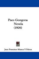 Paco Góngora 1104360829 Book Cover
